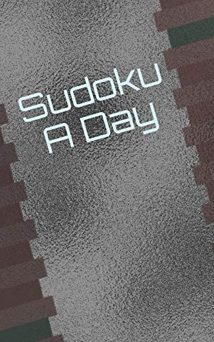 Sudoku a Day Over 100 Easy Level Puzzles