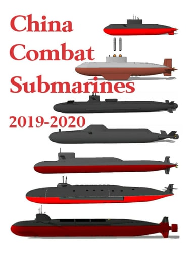 China Combat Submarines 2019 - 2020