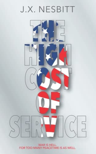 The High Cost Of Service An Expose of Agent Orange and PTSD