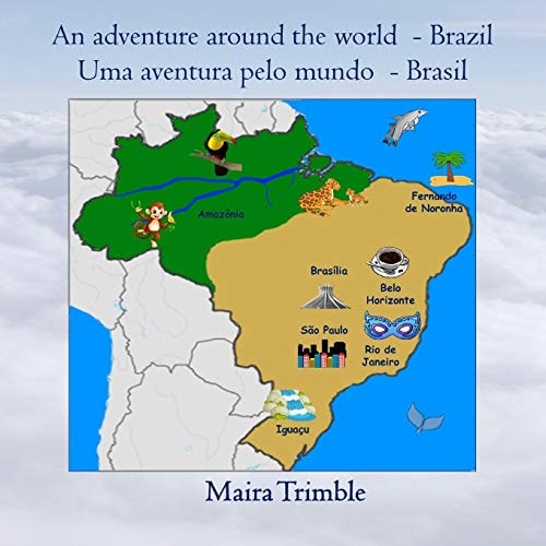 An Adventure Around the World - Brazil Uma Aventura Pelo Mundo - Brasil