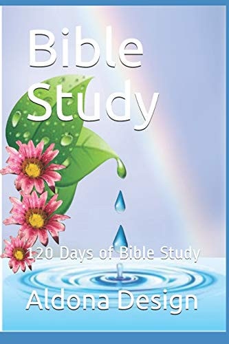 Bible Study 120 Days of Bible Study