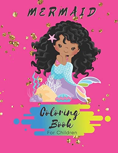 Mermaid Coloring Book For Children 50 Coloring Pages - Black Children Coloring Book - Size 8.5 X 11