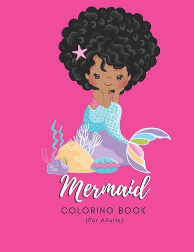 Mermaid Coloring Book For Adults For Adults - 50 Coloring Pages - Paperback - Made In USA - Size 8.5 X 11