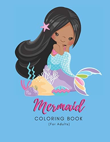 Mermaid Coloring Book For Adults For Seniors - 50 Pages - Paperback - Made In USA - Size 8.5 X 11