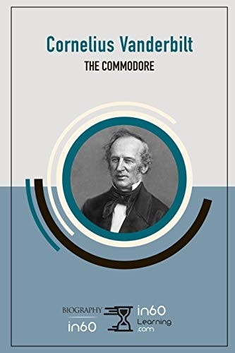 Cornelius Vanderbilt The Commodore