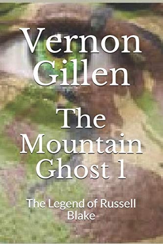 The Mountain Ghost 1 The Legend of Russell Blake
