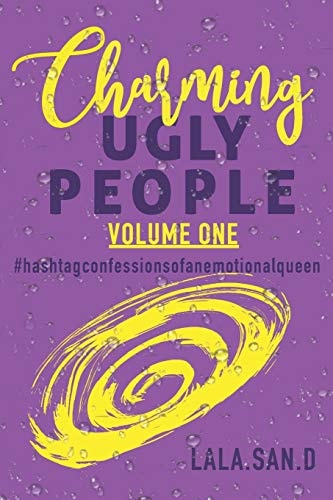 Charming Ugly People Volume 1 #hashtagconfessionsofanemotionalqueen