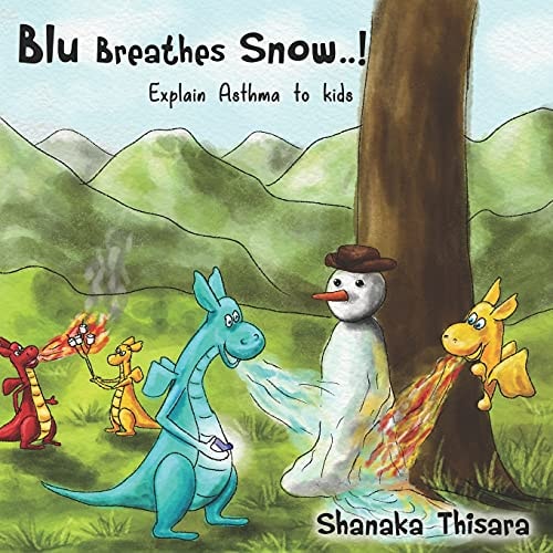 Blu Breathes Snow. Explain Asthma to Kids.