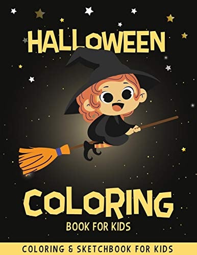 Halloween Coloring Book For Kids Funny & Cute Coloring Pages For Kids - Halloween Drawing Book - Halloween Children's Activity Books - Halloween Gifts For Girls
