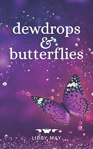 Dewdrops and Butterflies