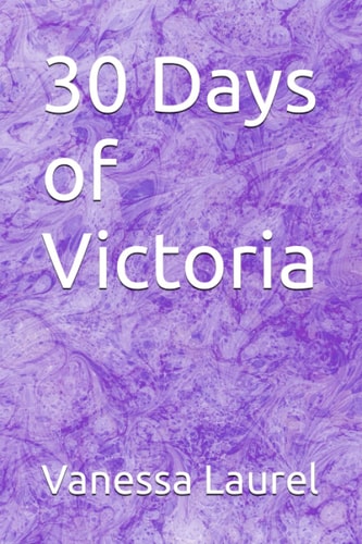 30 Days of Victoria