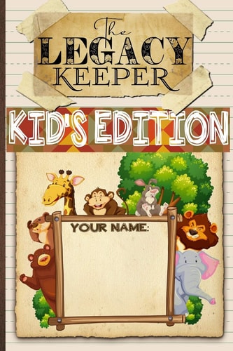 The Legacy Keeper Kid's Edition