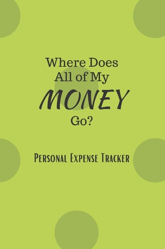 Where Does All of My Money Go? Personal Expense Tracker