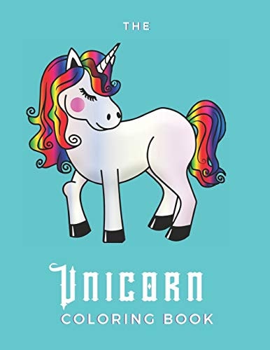 The Unicorn Coloring Book For Stress Release - 25 Pages - Paperback - Made In USA - Size 8.5 X 11