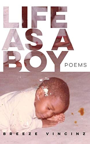 Life As a Boy Poems