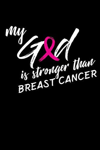 My God Is Stronger Than Breast Cancer Support the Strength of Survivor