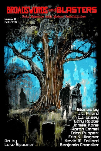 Broadswords and Blasters Issue 11 Pulp Magazine with Modern Sensibilities