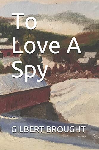 To Love a Spy