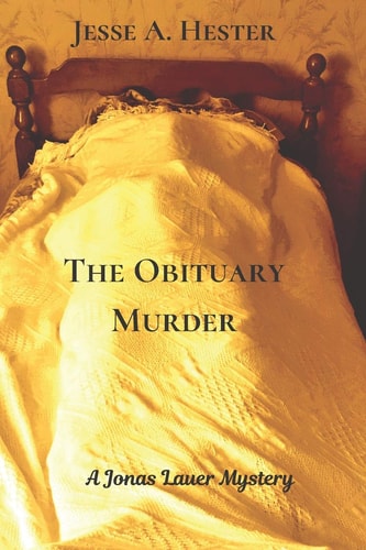 The Obituary Murder A Jonas Lauer Mystery