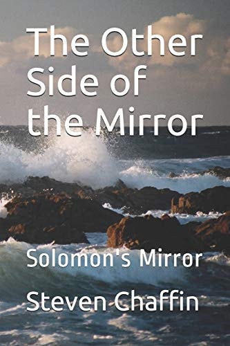 The Other Side of the Mirror Solomon's Mirror