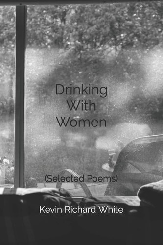Drinking with Women Selected Poems