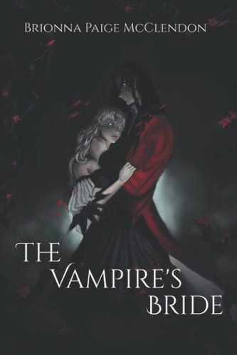 The Vampire's Bride A Gothic Romance
