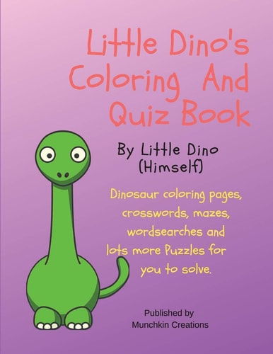 Little Dino's Coloring And Quiz Book