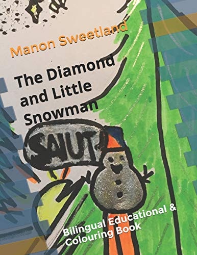 The Diamond and Little Snowman Bilingual Educational and Colouring Book