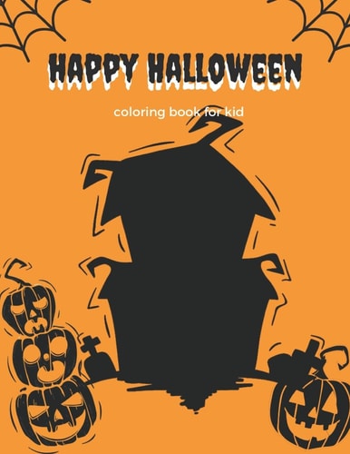 Happy Halloween Coloring Book for Kid