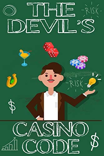 The Devil's Casino Code The Foundation of the Successful Gambler
