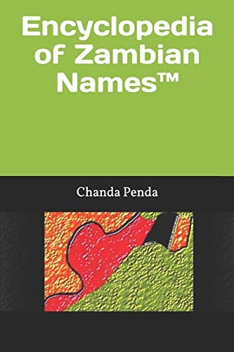 Encyclopedia of Zambian Names(TM)