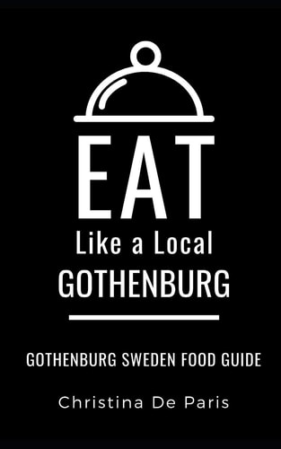 Eat Like a Local-Gothenburg Gothenburg Sweden Food Guide