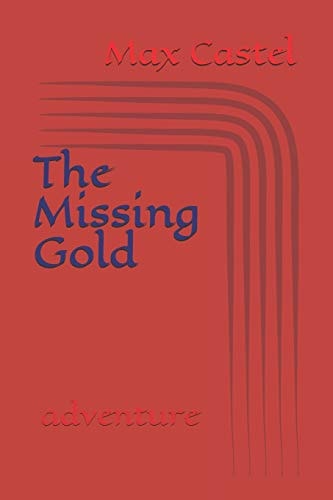 The Missing Gold