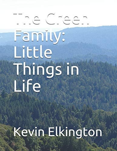 The Green Family Little Things in Life
