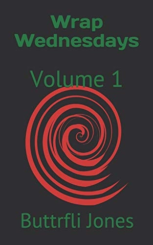 Wrap Wednesdays Volume 1