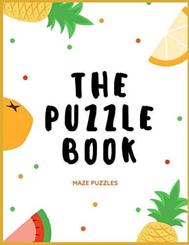 The Puzzle Book Maze Puzzles For Relaxation 50 Maze Puzzles Paperback Made In USA Size 8.5x11
