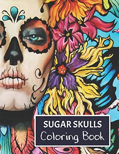 Sugar Skulls Coloring Book For Adults.