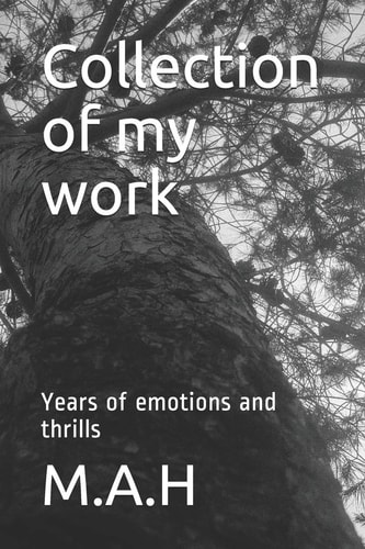 Collection of My Work Years of Emotions and Thrills