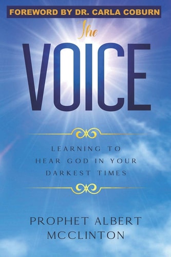The Voice Hearing God In Your Darkest Times