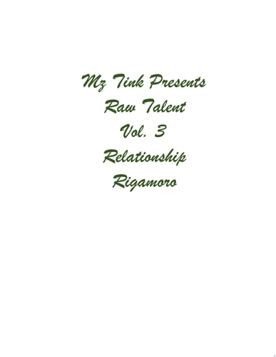 Raw Talent: Vol. 3 Relationship Rigamoro