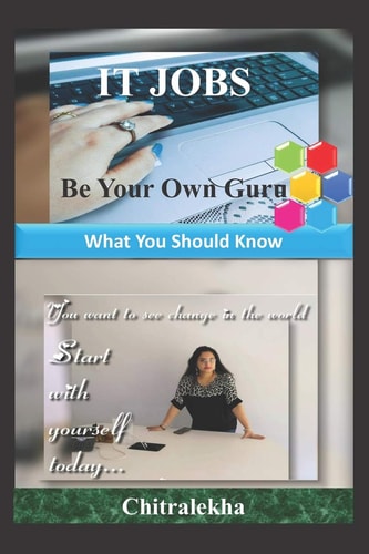 IT JOBs Be Your Own Guru: What You Should Know