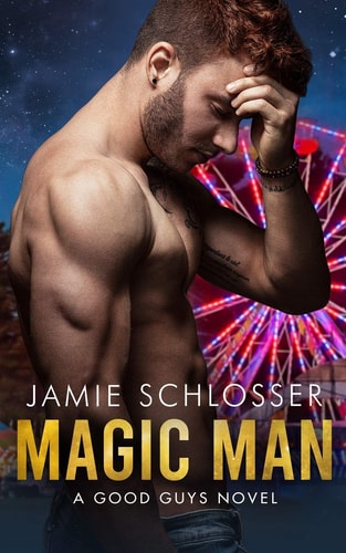 Magic Man A Good Guys Novel