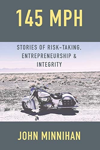 145 MPH Stories of Risk-taking, Entrepreneurship & Integrity
