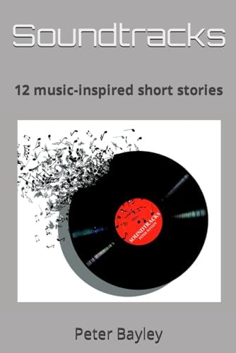 Soundtracks 12 Music-Inspired Short Stories