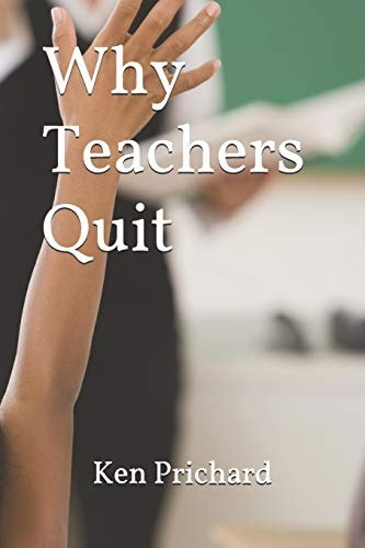 Why Teachers Quit