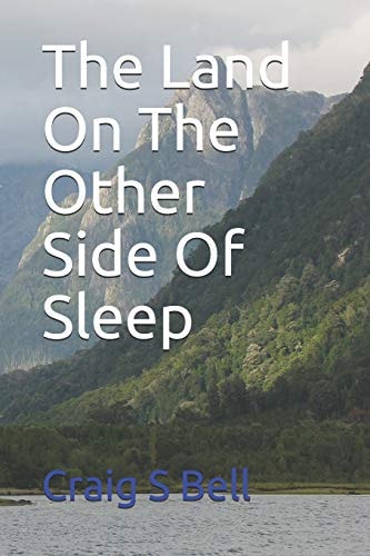 The Land on the Other Side of Sleep