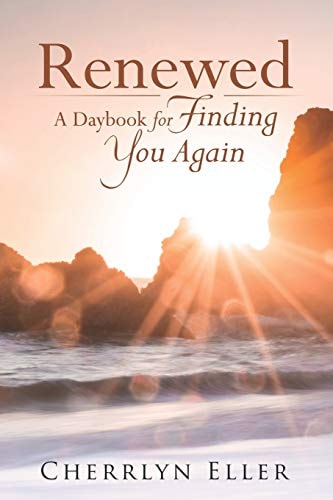Renewed A Daybook for Finding You Again