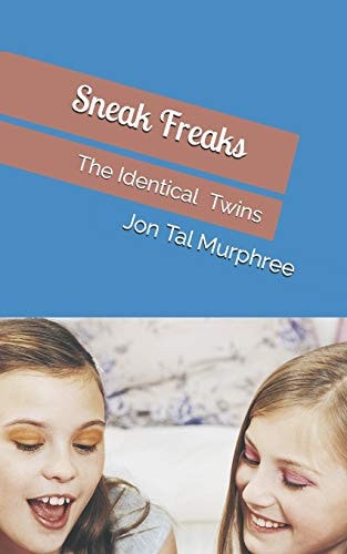 Sneak Freaks The Identical Twins