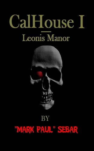 CalHouse I - Leonis Manor