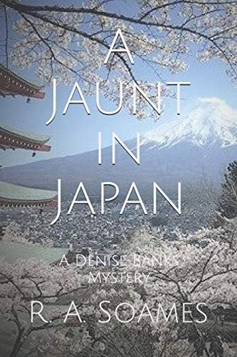 A Jaunt in Japan A Denise Banks Mystery